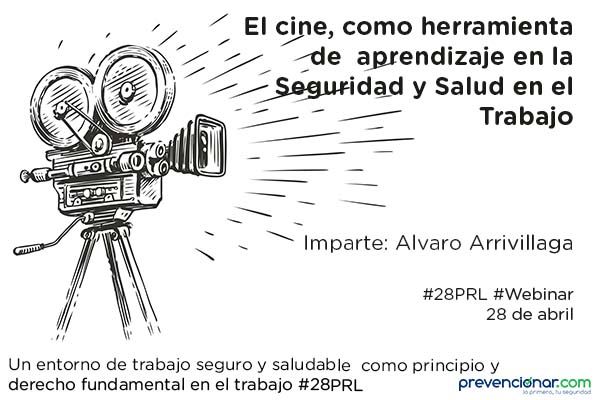 El cine, como herramienta de aprendizaje en la Seguridad y Salud en el Trabajo