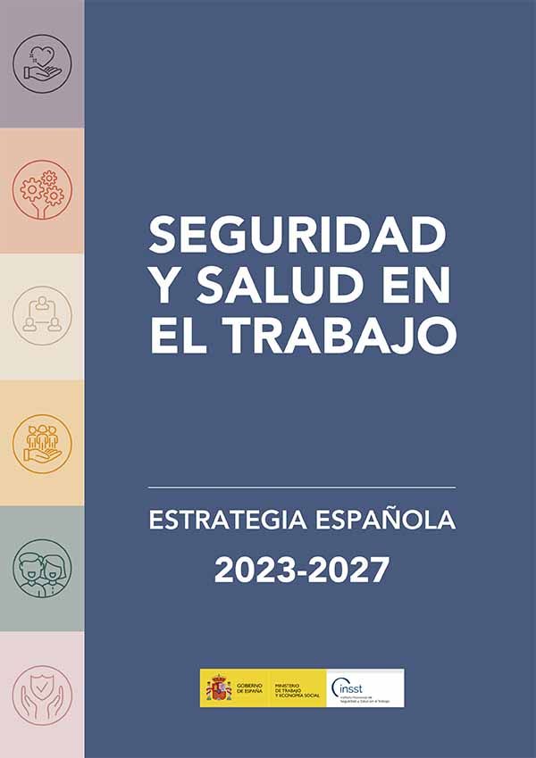 Estrategia Española de Seguridad y Salud en el Trabajo 2023-2027