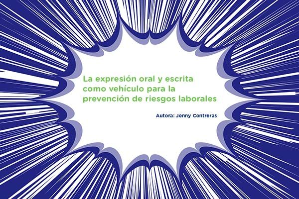 La expresión oral y escrita como vehículo para la prevención de riesgos laborales