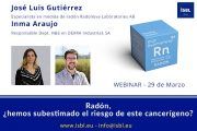 Radón, ¿hemos subestimado el riesgo de este cancerígeno? #Webinar - Últimas plazas