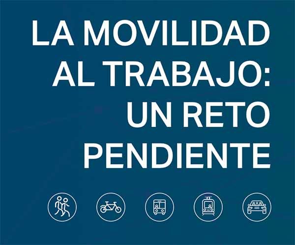 La movilidad al trabajo: un reto pendiente