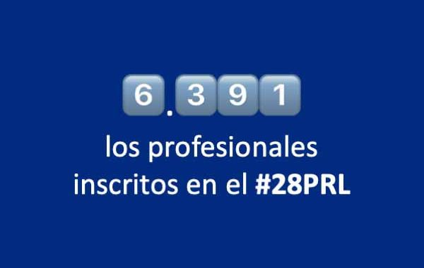 6️⃣.3️⃣9️⃣1️⃣ los profesionales inscritos en el #28PRL