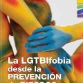 La LGTBIfobia desde la prevención de riesgos laborales