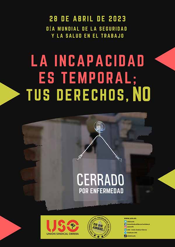La incapacidad es temporal; tus derechos, no. Campaña del #28PRL de USO
