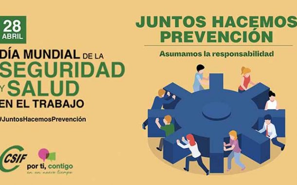 Manifiesto Día Mundial de la Seguridad y Salud en el Trabajo #28PRL