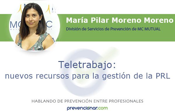Teletrabajo: nuevos recursos para la gestión de la PRL