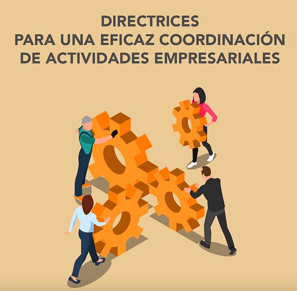 Directrices para la gestión eficaz de la coordinación de actividades empresariales (CAE)