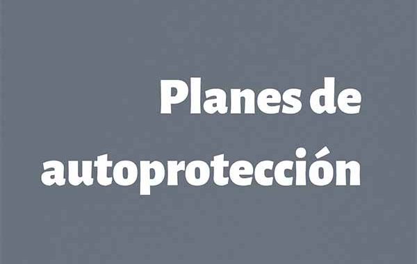 Planes de autoprotección (Documento GRATIS)