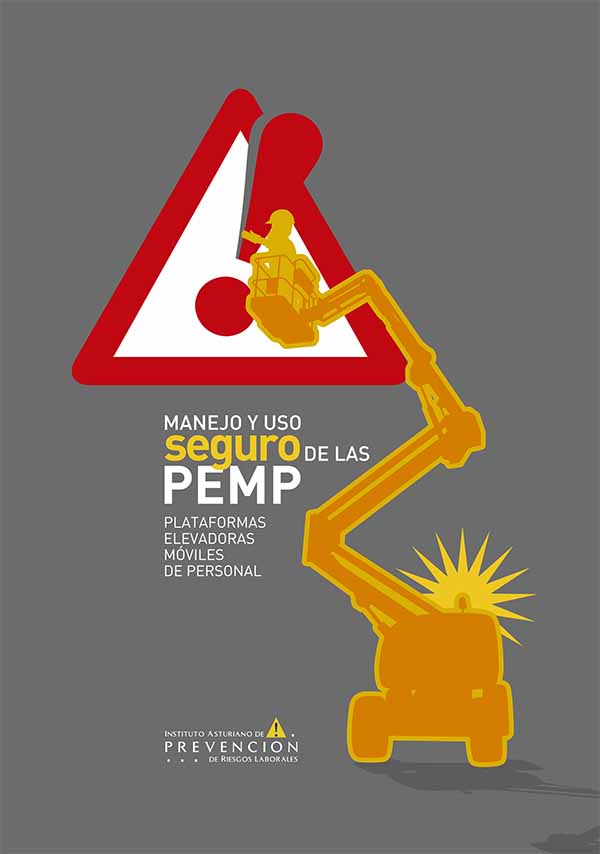 Manejo y uso seguro de las PEMP Plataformas elevadoras móviles de personal