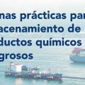 Buenas prácticas para el almacenamiento de productos químicos peligrosos