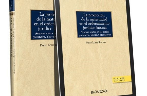 La protección de la maternidad en el ordenamiento jurídico laboral