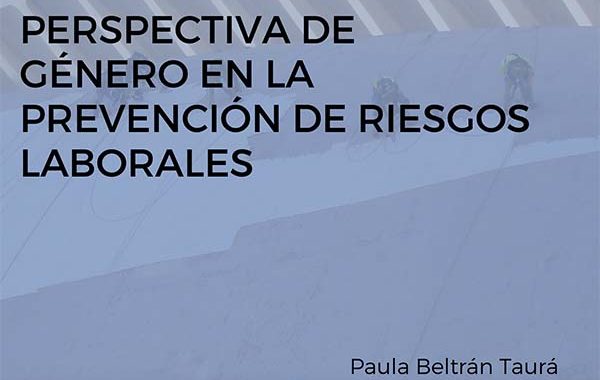 Perspectiva de género en la prevención de riesgos laborales