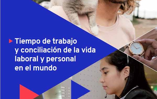 Tiempo de trabajo y conciliación de la vida laboral y personal en el mundo