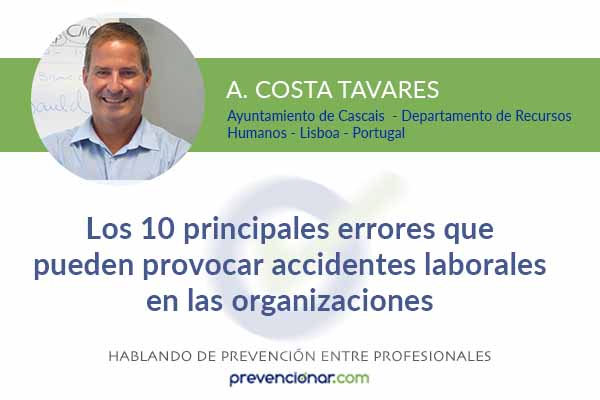 Los 10 principales errores que pueden provocar accidentes laborales en las organizaciones