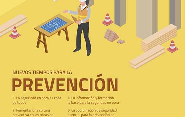 Nuevos tiempos para la prevención. Hacer de las obras lugares de trabajo seguros