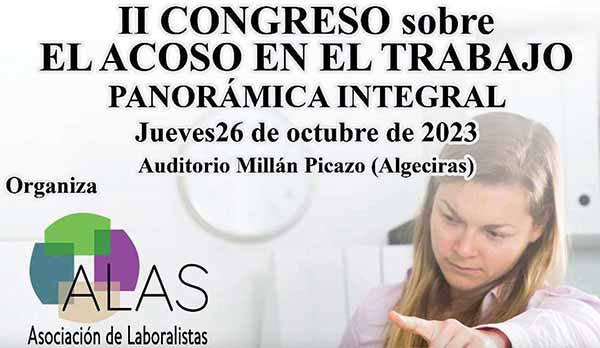 II Congreso ALAS: El ACOSO en el Trabajo Panorámica Integral