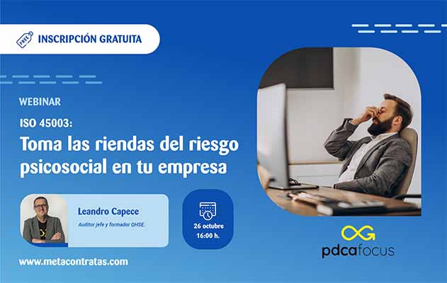 ¡WEBINAR! ISO 45003: Toma las riendas del riesgo psicosocial en tu empresa