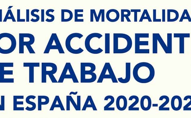 Análisis de mortalidad por accidente de trabajo en España 2020 - 2022