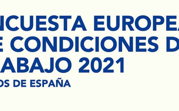 Encuesta Europea de Condiciones de Trabajo 2021. Datos España - Año 2023