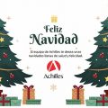 El equipo de Achilles te desea unas felices fiestas llenas de paz, amor y seguridad y salud 😊