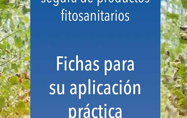 Guía para la utilización segura de productos fitosanitarios