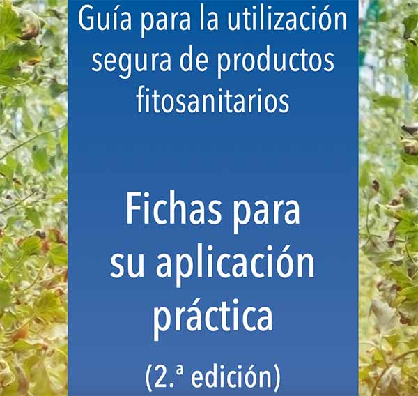 Guía para la utilización segura de productos fitosanitarios