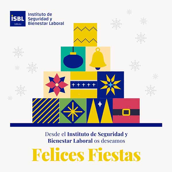 Desde el Instituto de Seguridad y Bienestar Laboral os deseamos Felices Fiestas