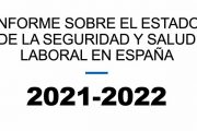 Informe sobre el estado de la seguridad y salud laboral en España 2021-2022