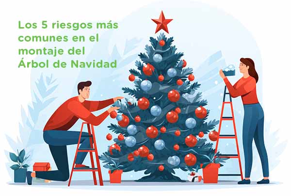 Los 5 riesgos más comunes en el montaje del Árbol de Navidad