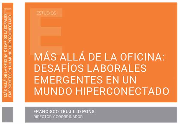 Más allá de la oficina: desafíos laborales emergentes en un mundo hiperconectado