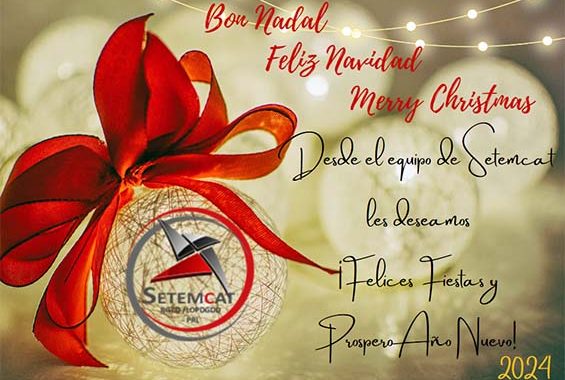 Desde el equipo de SETEMCAT les deseamos ¡Felices Fiestas y Próspero Año Nuevo!
