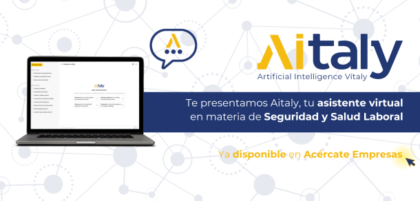 Llega Aitaly, el asistente virtual con Inteligencia Artificial que transforma el sector de la seguridad y salud laboral