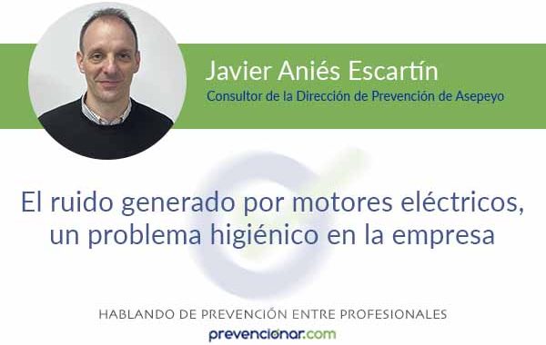 El ruido generado por motores eléctricos, un problema higiénico en la empresa
