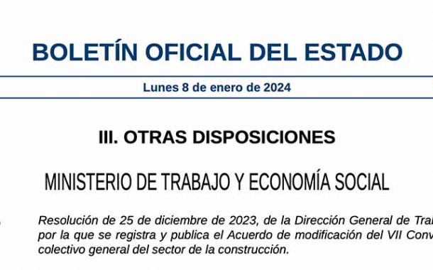 Modificación del VII Convenio colectivo general del sector de la construcción