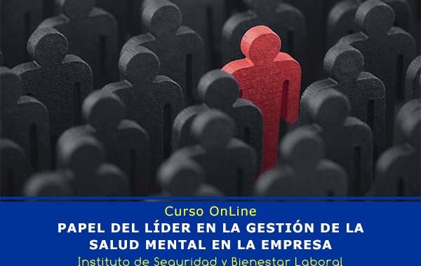 Papel del líder en la gestión de la salud mental en la empresa #CursoOnline