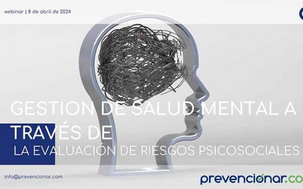 Gestión de Salud Mental a través de la evaluación de riesgos psicosociales #Video