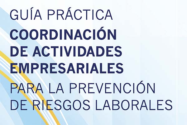 Guía practica de coordinación de actividades empresariales