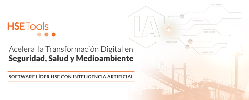 HSETools: líder en acelerar la transformación digital en SST y Medioambiente