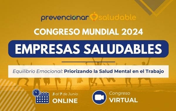 Hoy arranca el Congreso Mundial Empresas Saludables #CMES_2024