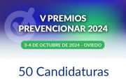 Recibidas las 50 primeras candidaturas a los Premios Prevencionar