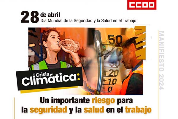 CCOO y UGT denuncian que la crisis climática es un importante riesgo