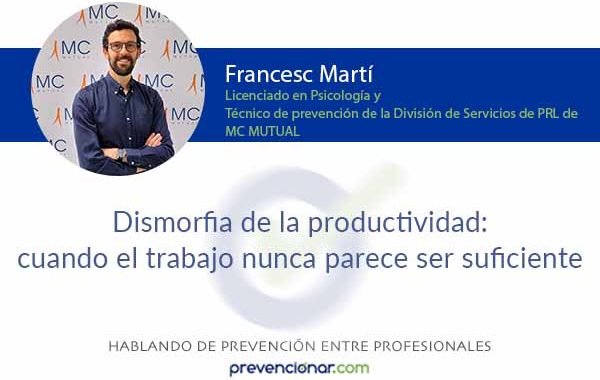 Dismorfia de la productividad: cuando el trabajo nunca parece ser suficiente
