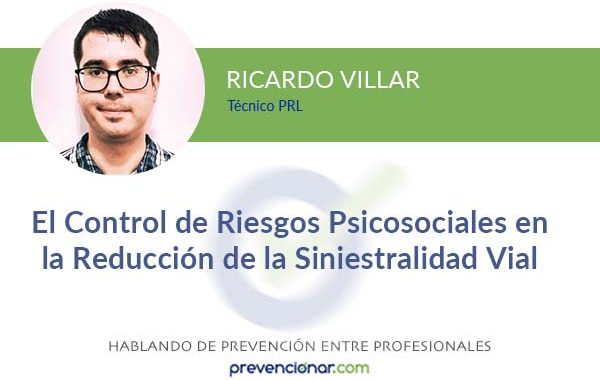 El Control de Riesgos Psicosociales en la Reducción de la Siniestralidad Vial