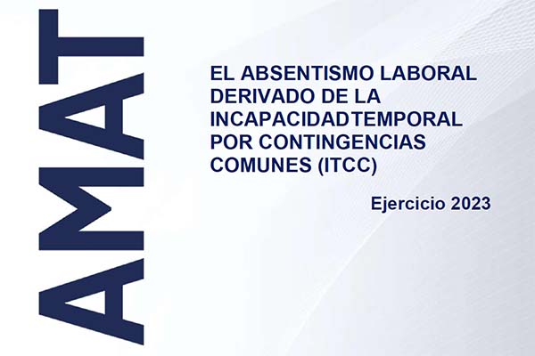 El Absentismo Laboral derivado de la Incapacidad Temporal por Contingencias Comunes (ITCC) del ejercicio 2023