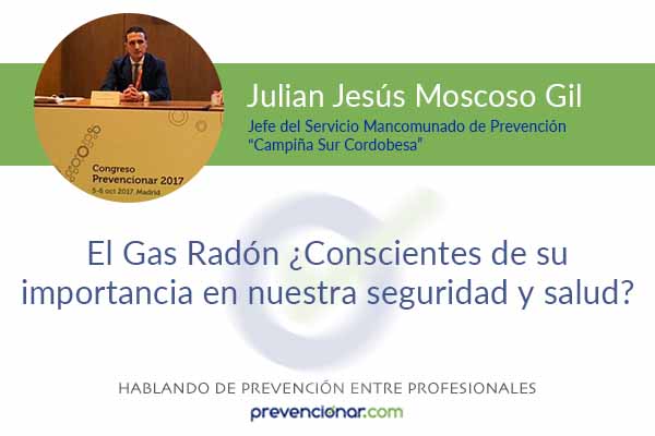 El Gas Radón ¿Conscientes de su importancia en nuestra seguridad y salud?