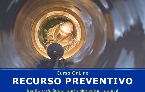 El Recurso Preventivo #CursoOnLine - Trabajos en Espacios Confinados