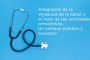 Integración de la Vigilancia de la Salud y el resto de las actividades preventivas. Un enfoque práctico y evolutivo