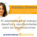El edadismo en el trabajo: desafíos y oportunidades para las organizaciones