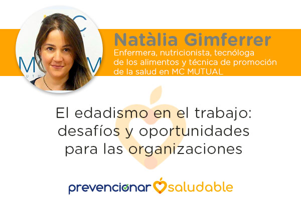 El edadismo en el trabajo: desafíos y oportunidades para las organizaciones