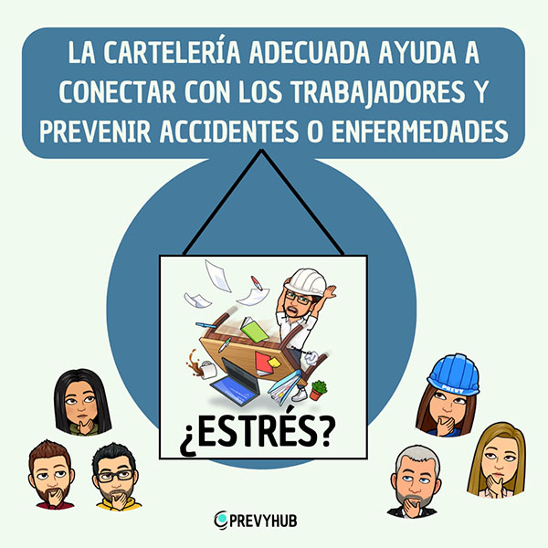 PREVYMAN: La cartelería adecuada ayuda a conectar con los trabajadores y prevenir accidentes o enfermedades